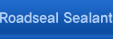 Roadseal Sealant