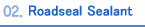 Roadseal Sealant